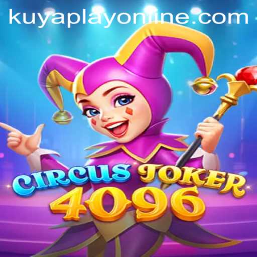 Exploring the Excitement of CircusJoker4096 at Kuyaplay Casino