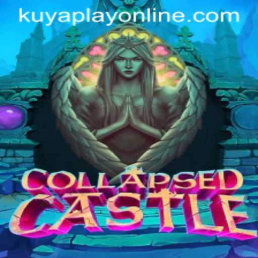 Exploring the Enigmatic World of CollapsedCastle at Kuyaplay Casino