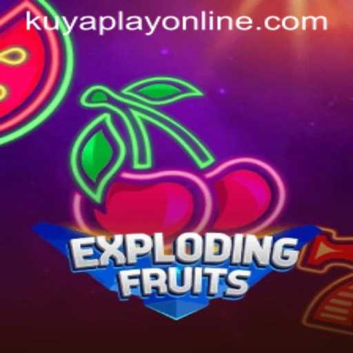 Exploring the Thrilling World of ExplodingFruits at Kuyaplay Casino