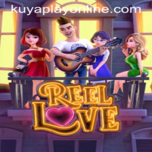 Discover the Excitement of ReelLove at Kuyaplay Casino