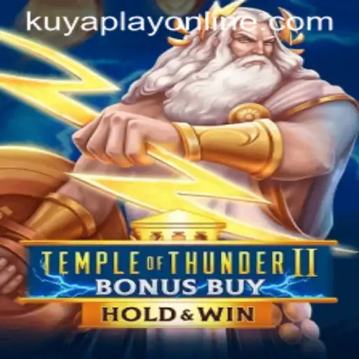 Temple of Thunder II Bonus Buy: An Exciting Addition to Kuyaplay Casino